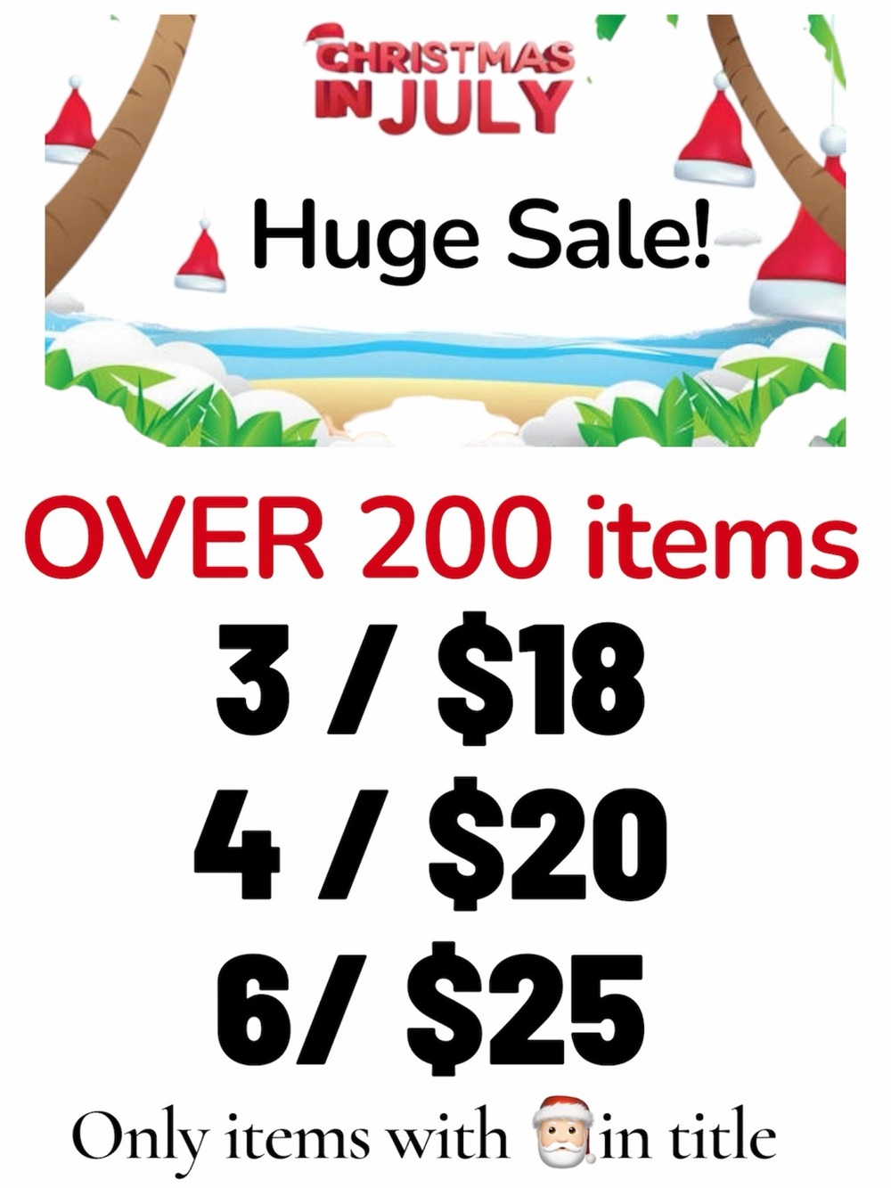 CHRISTMAS IN JULY 🎅🏻All items with the Santa are 3/$18 4/$20 or 6/$25  200 items